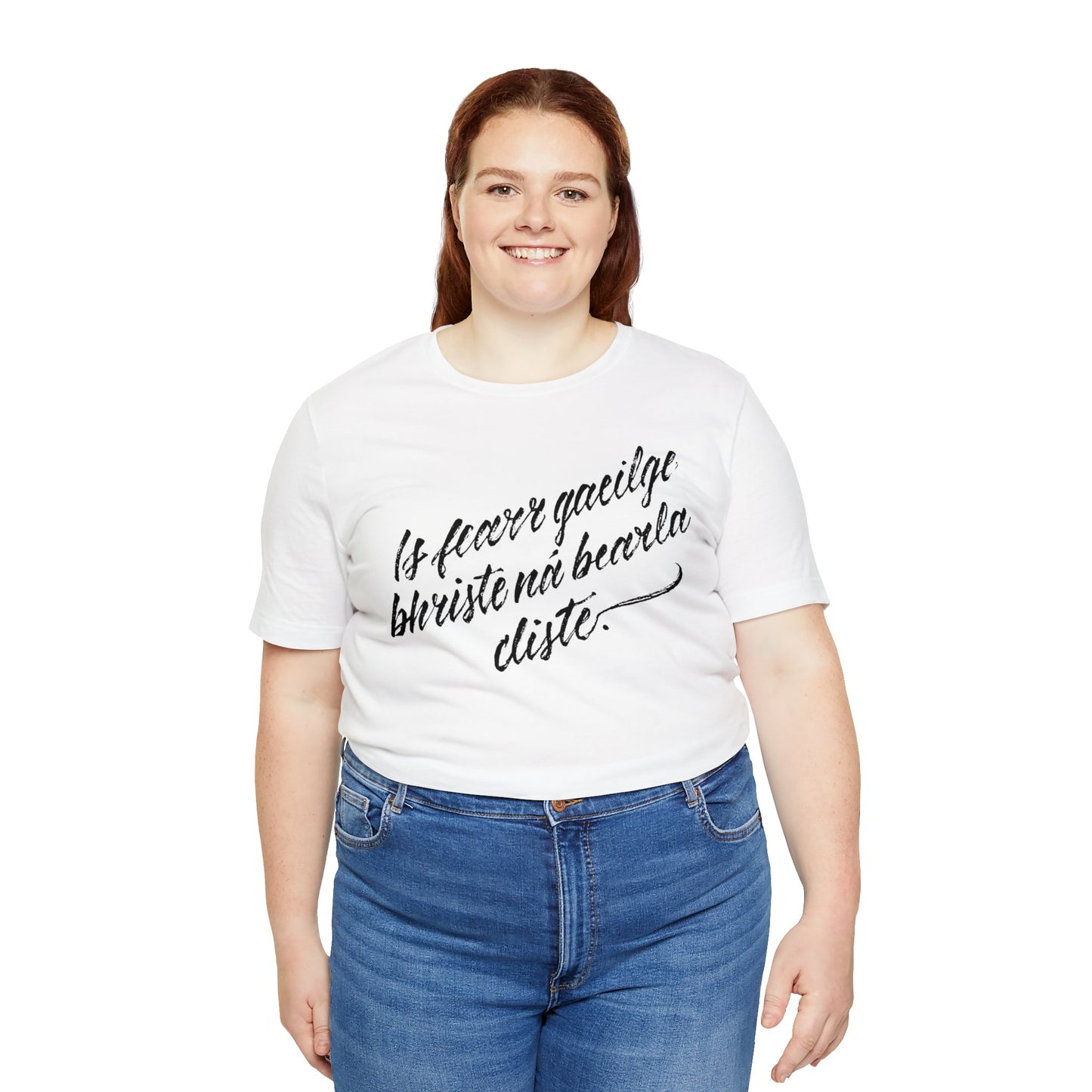 IS FEARR GAEILGE BHRISTE // Unisex Tee