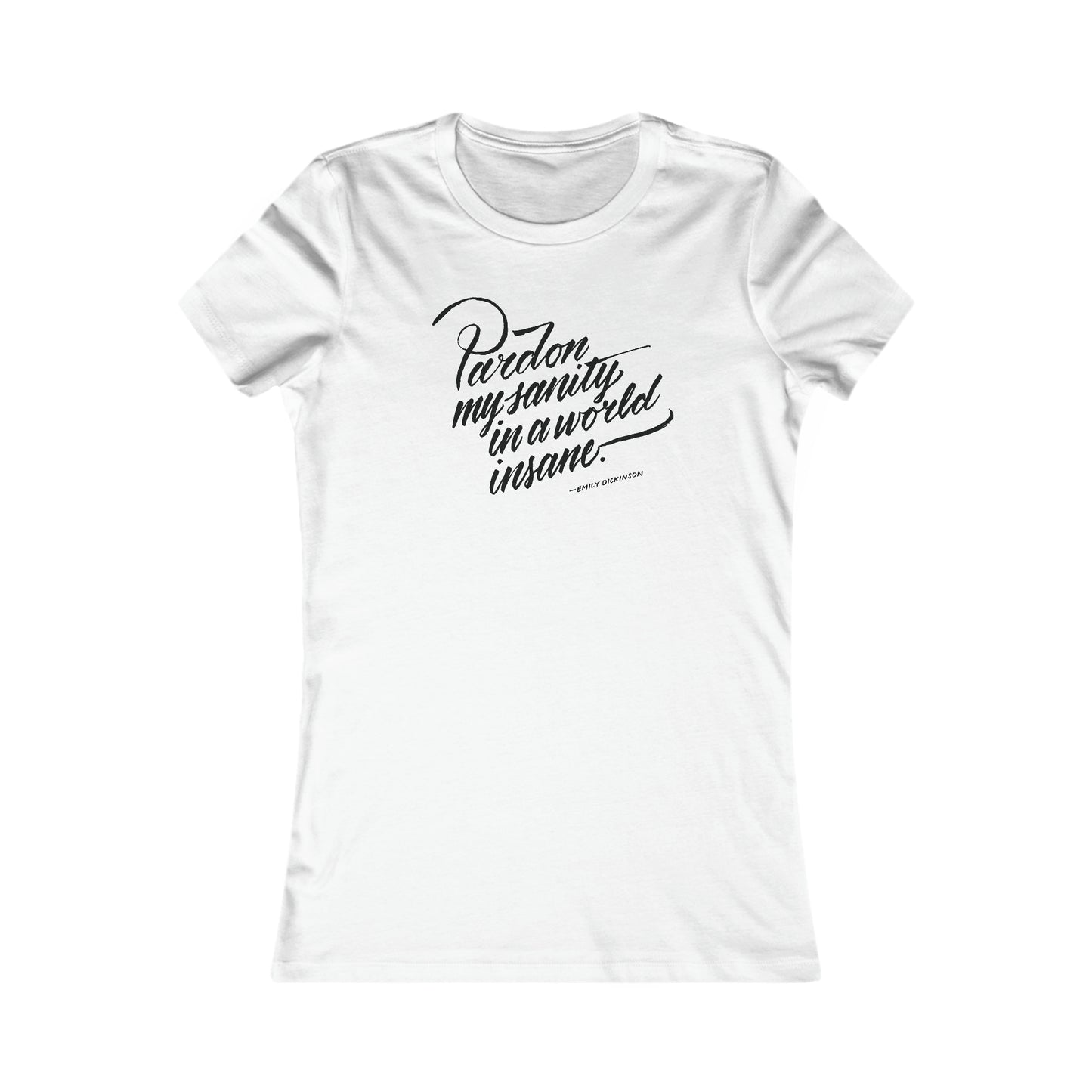 PARDON MY SANITY // Women's Tee