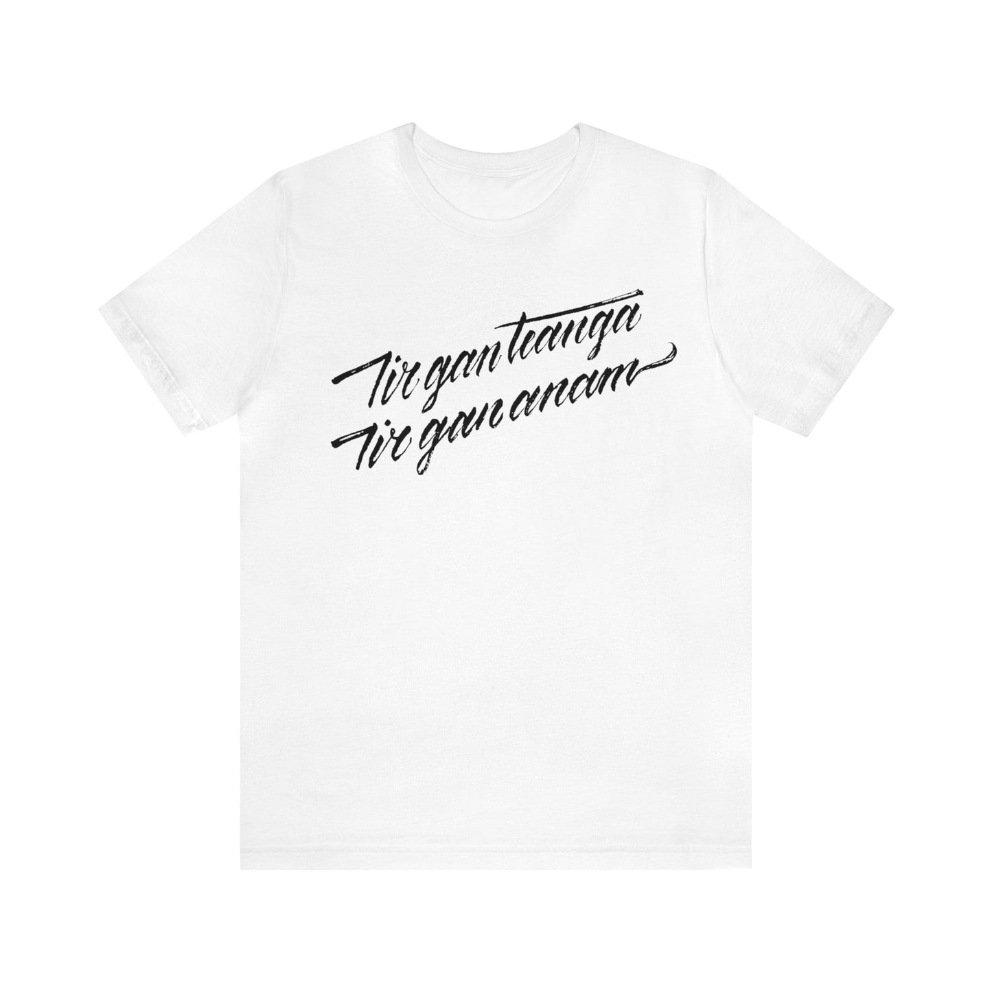TIR GAN TEANGA // Unisex Tee