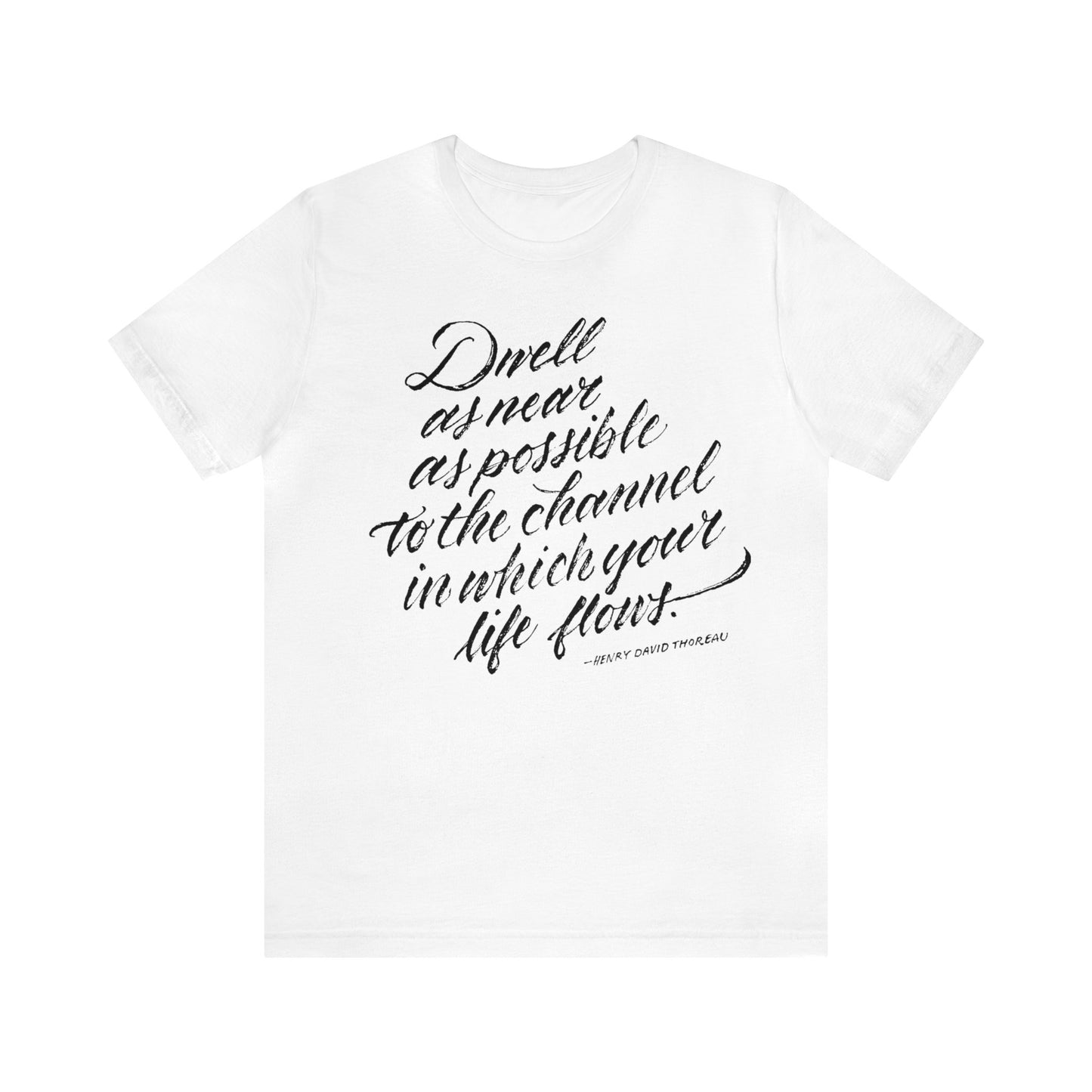 DWELL AS NEAR AS POSSIBLE // Unisex Tee