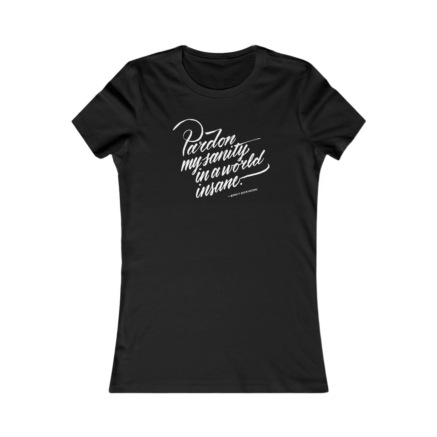 PARDON MY SANITY // Women's Tee