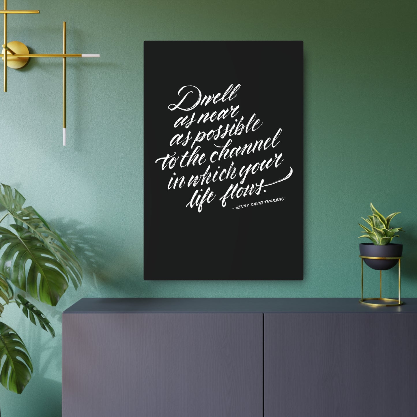 DWELL AS NEAR AS POSSIBLE || Metal Art Sign