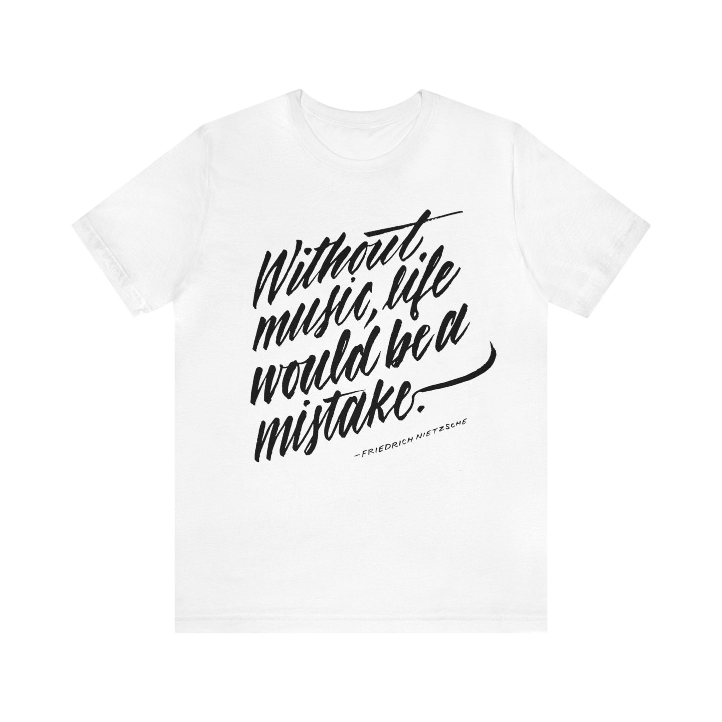 WITHOUT MUSIC // Unisex Tee