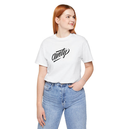 CUNTY // Unisex Tee