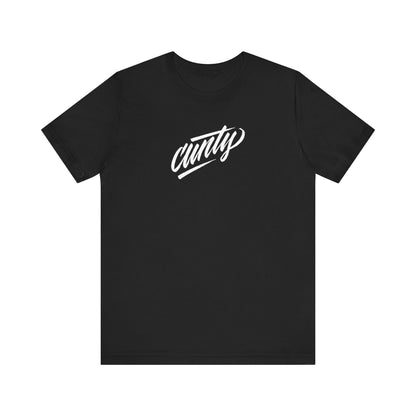 CUNTY // Unisex Tee